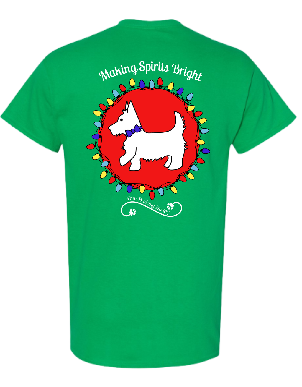 Making Spirits Bright Dog Short Sleeve by Your Barking Buddy (Pre-Order 2-3 Weeks)