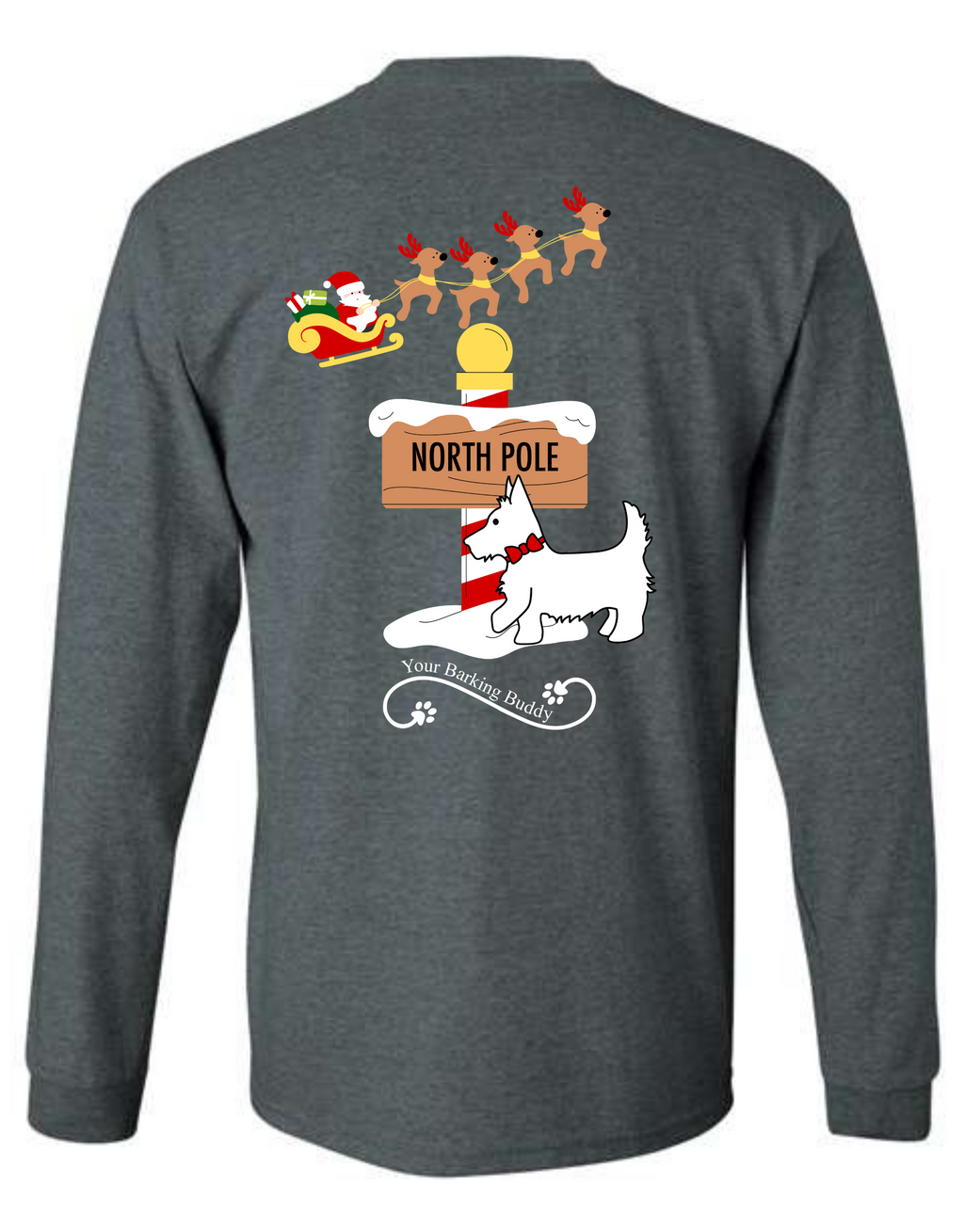 North Pole Dog Long Sleeve by Your Barking Buddy (Pre-Order 2-3 Weeks)