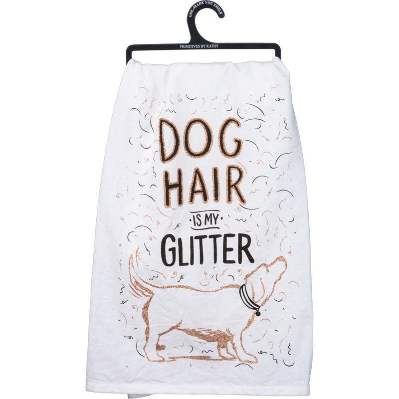 Dog Hair Is My Glitter Dish Towel