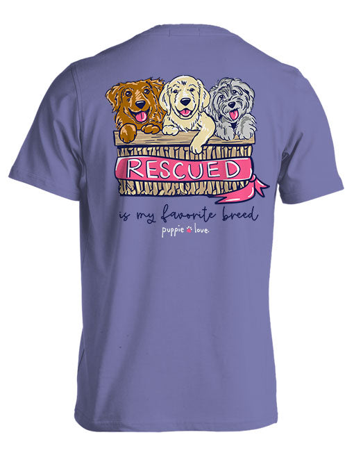 Rescued Is My Favorite Breed Short Sleeve By Puppie Love (Pre-Order 2-3 Weeks)